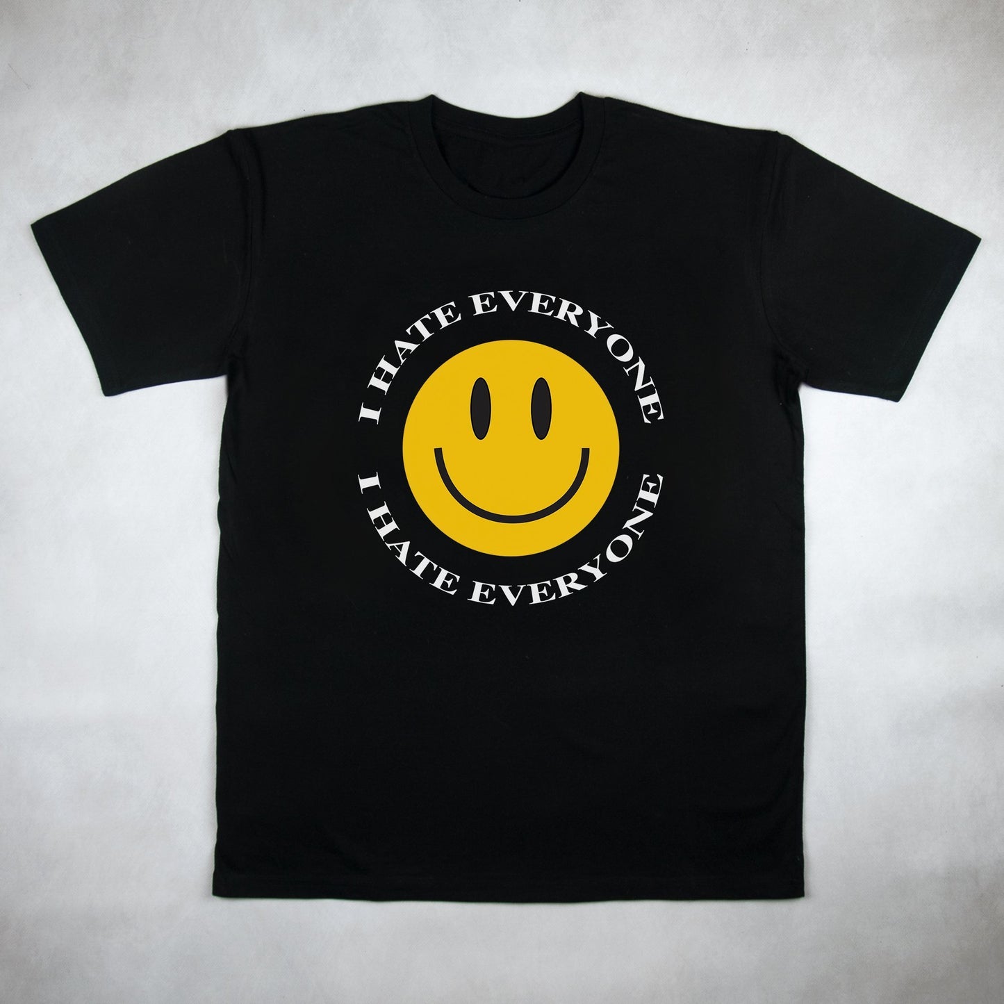 Classy Duds Short Sleeve T-Shirts I Hate Everyone Tee