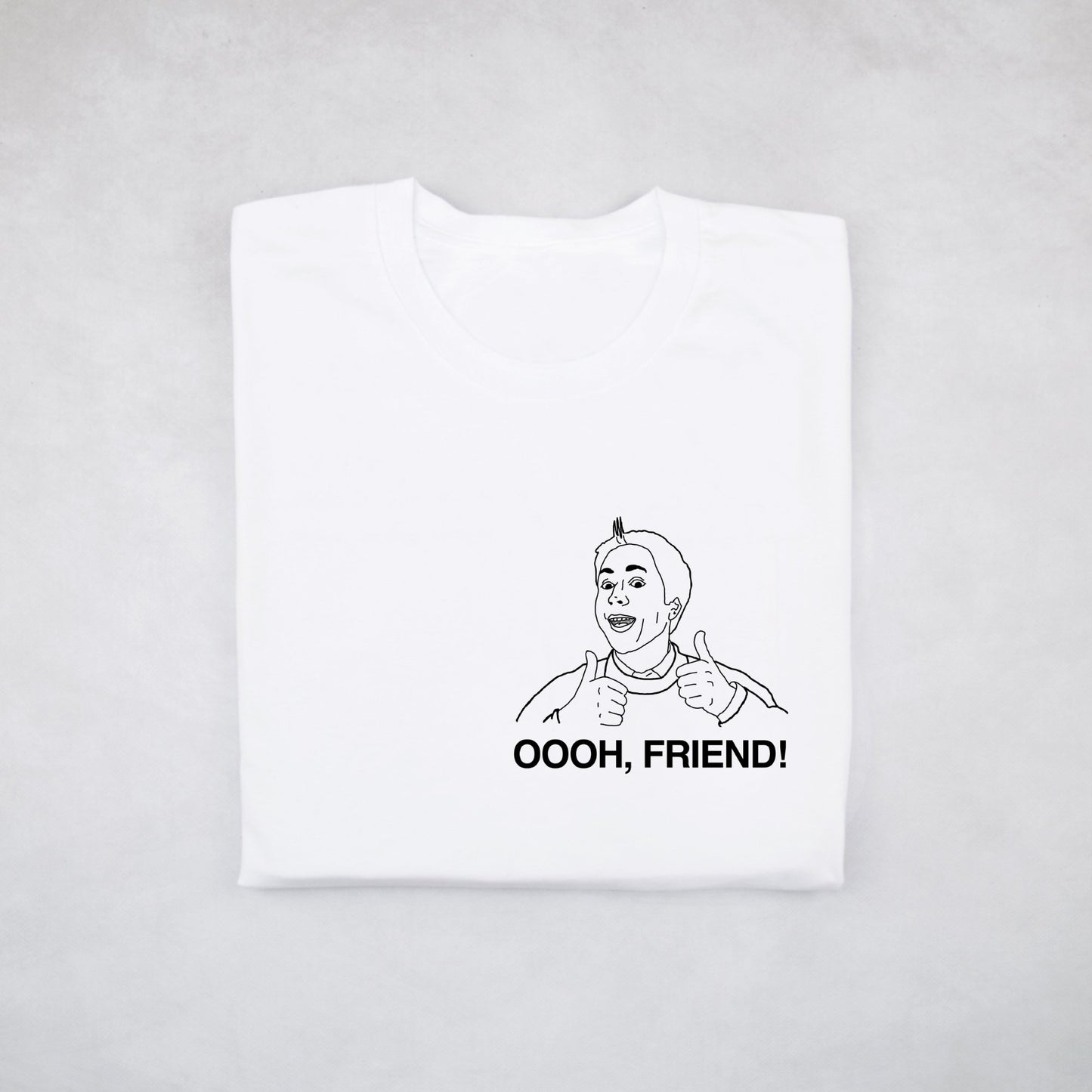 Classy Duds Short Sleeve T-Shirts S / Pocket / Standard Oooh Friend Tee