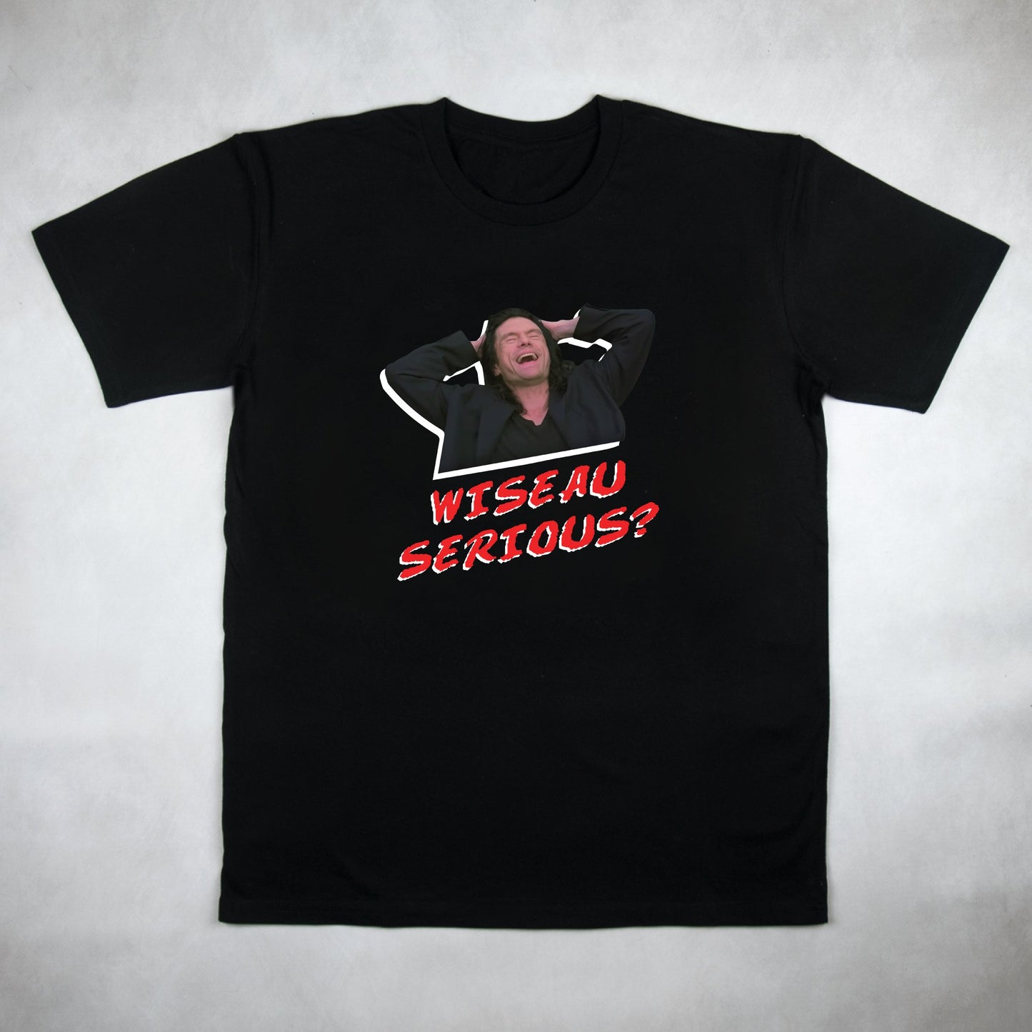 Classy Duds Short Sleeve T-Shirts Wiseau Serious Tee