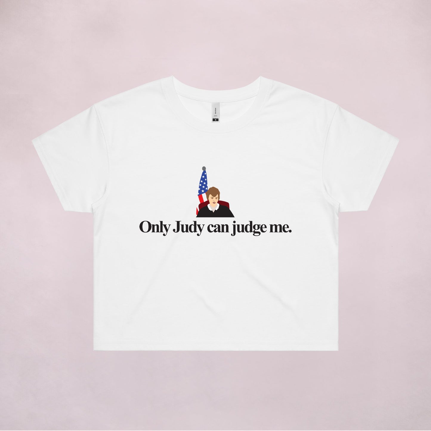 Ogo Merch Crop Tees White / Extra Small Only Judy Can Judge Me White Crop Tee
