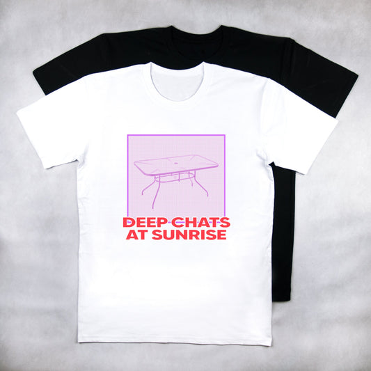 Deep Chats At Sunrise Tee