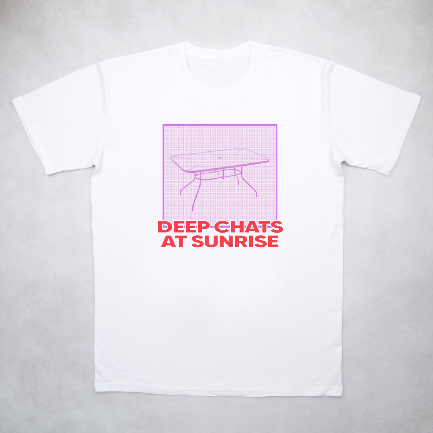 Deep Chats At Sunrise Tee