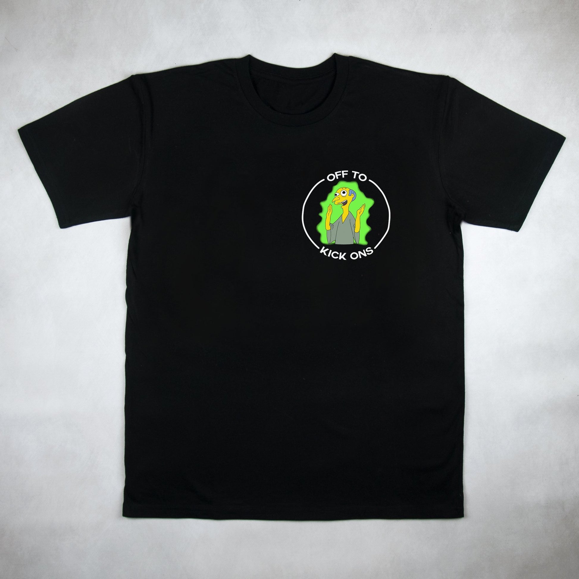 Classy Duds Short Sleeve T-Shirts Off To Kick Ons Tee