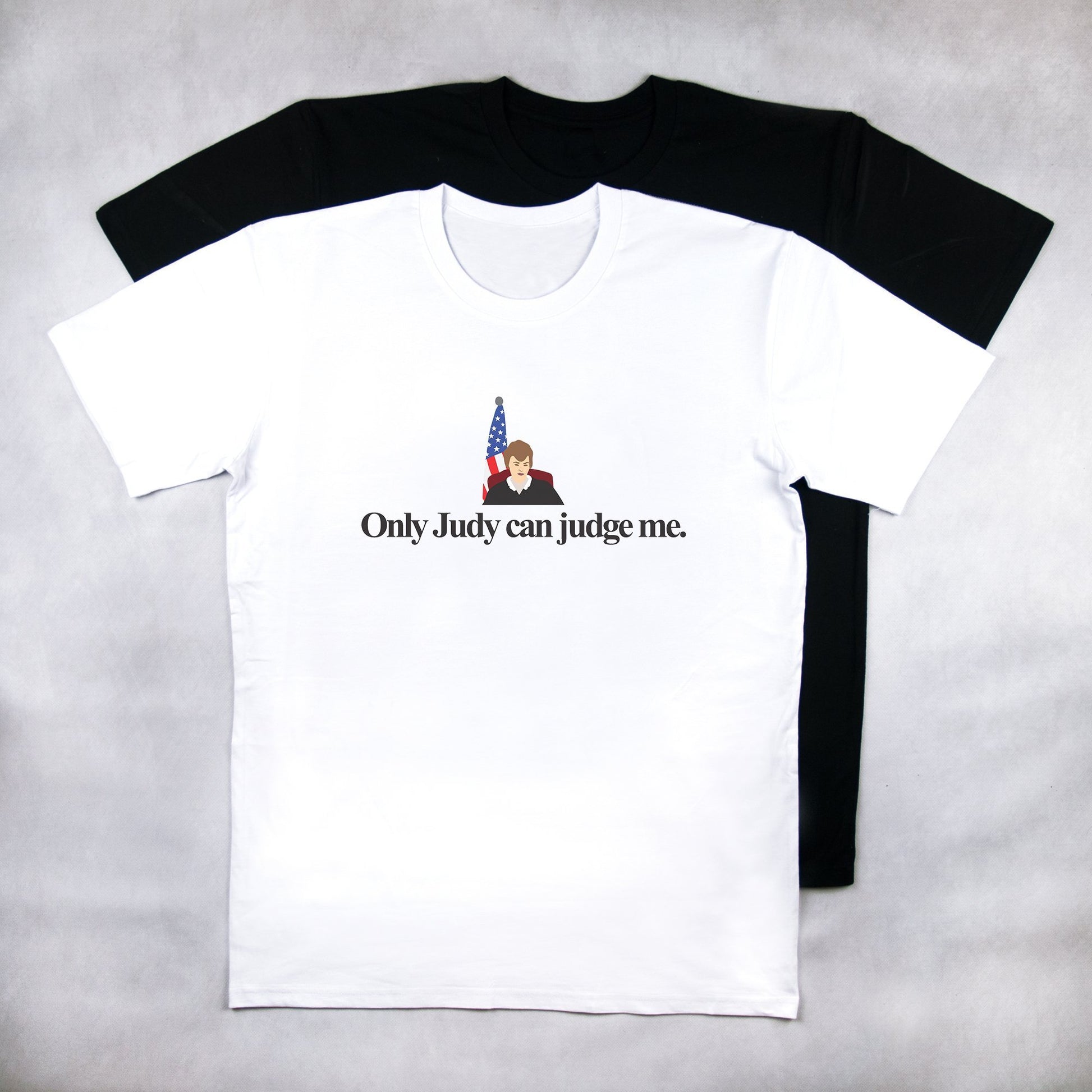 Classy Duds Short Sleeve T-Shirts Only Judy Can Judge Me Tee