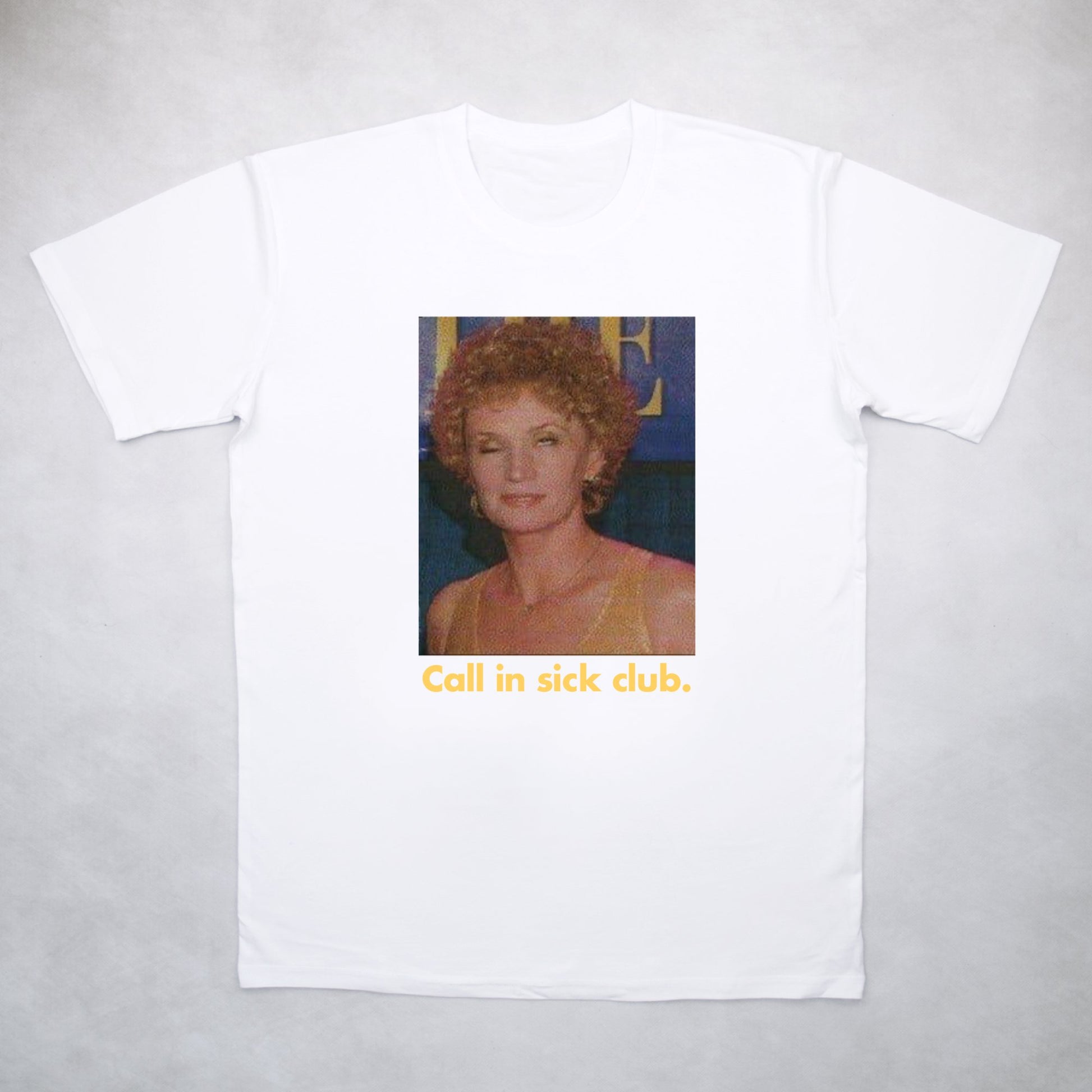 Classy Duds Short Sleeve T-Shirts S / White / Standard Call In Sick Club Tee