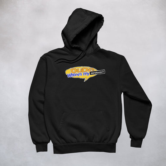 Ogo Merch Hoodie Dude, Where's My Serotonin? Hoodie